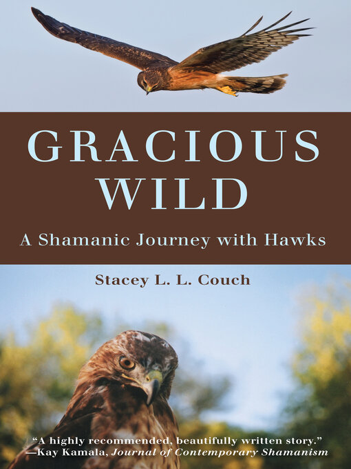 Title details for Gracious Wild by Stacey L.L. Couch - Available